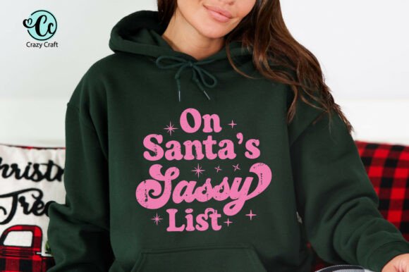 Download Oh Santa's Sassy List Shirt Design - T shirt design Collection